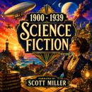 1900 to 1939 Science Fiction - 17 Classic Science Fiction Short Stories from 1900 to 1939 Audiobook
