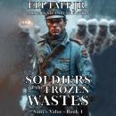 Soldiers of the Frozen Wastes Audiobook
