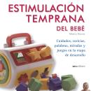 [Spanish] - Estimulación temprana del bebe: Cuidados, caricias, palabras, miradas y juegos en la eta Audiobook