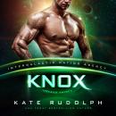 Knox: Intergalactic Dating Agency Audiobook