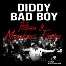 [Spanish] - Diddy Bad Boy: Felices y Macabras Fiestas Audiobook