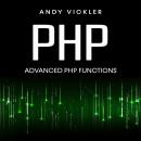 PHP: Advanced PHP Functions Audiobook