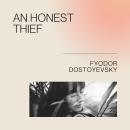 An Honest Thief Audiobook