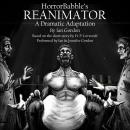 HorrorBabble's REANIMATOR: A Dramatic Adaptation Audiobook