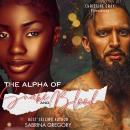 The Alpha of Snake and Blood Audiobook