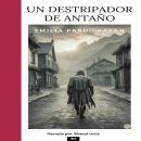 [Spanish] - Un destripador de antaño Audiobook