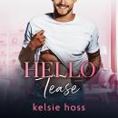 Hello Tease Audiobook