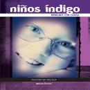 [Spanish] - Niños índigo: Rebeldes con causa Audiobook