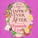 Peas, Carrots and Happily Ever After Audiobook