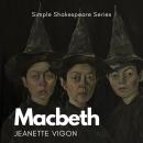 Cover of Macbeth | Simple Shakespeare Series: The classic play adapted to modern language