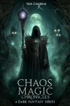 Chaos Magic Chronicles: A Dark Fantasy Series Audiobook