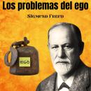 [Spanish] - Los Problemas Del Ego: Experiencias AA Audiobook