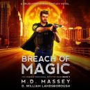 Breach of Magic: A Druidverse Urban Fantasy Novel Audiobook