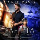 Fae PTA: A Sub-urban Fantasy Romp Audiobook