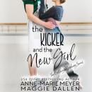 The Kicker and the New Girl Audiobook