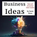 Business Ideas: New and Innovative Side Hustles Audiobook