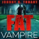 Fat Vampire Audiobook