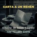 [Spanish] - Carta a un Rehén Audiobook