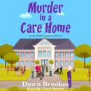 Murder in a Care Home Audiobook