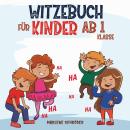 [German] - Witzebuch für Kinder ab 1 Klasse Audiobook