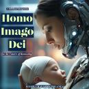 [Spanish] - Homo Imago Dei: A Biblical Response to the Future of Humanity Audiobook