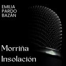 [Spanish] - Morriña - Insolación Audiobook