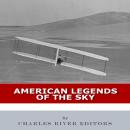 American Legends of the Sky Audiobook