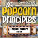 The Popcorn Principles: Triple Feature Box Set: Supersize Your Storytelling Skills with Three Essent Audiobook