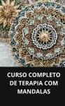 [Portuguese] - Curso completo de terapia com mandalas Audiobook