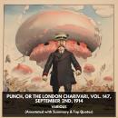 Punch, or the London Charivari, Vol. 147, September 2nd, 1914 (Unabridged) Audiobook