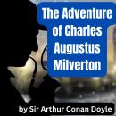 The Adventure of Charles Augustus Milverton Audiobook