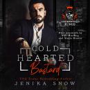 Coldhearted Bastard Audiobook