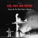 GOD, RACE AND NATION: Inside the Ku Klux Klan's Secrets Audiobook