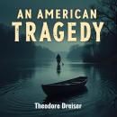 An American Tragedy Audiobook