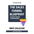 The Sales Funnel Blueprint: Master Online Conversions Audiobook