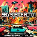 1960s Science Fiction - 27 Science Fiction Short Stories From the 1960s: Cosmic Shifts and Cold Wars Audiobook