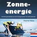[Dutch; Flemish] - Zonne-energie: Overleef gemakkelijk op zonne-energie buiten het elektriciteitsnet Audiobook