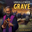 Unhallowed Grave Audiobook