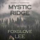 Mystic Ridge: A Novel Audiobook