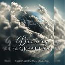 Discovering the Great I Am: One Woman’s Journey to Find God Audiobook