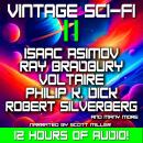 Vintage Sci-Fi 11 - 26 Classic Science Fiction Short Stories from Isaac Asimov, Ray Bradbury, Voltai Audiobook