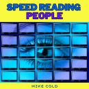 Speed Reading People: Speed Reading People: How to Analyze Personality Types, Dark Psychology, Human Audiobook