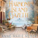 Harmony Island Gazette Audiobook
