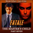 Fatale: A BDSM, Ménage Erotic Thriller Audiobook