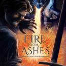 Fire From Ashes Audiobook