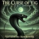 The Curse of Yig Audiobook