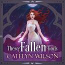 These Fallen Gods: The Nightfall Bazaar Series: Book 2 Audiobook