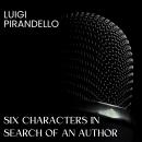 Six Characters in Search of an Author Audiobook