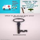 How to overcome coma? How to cut a tree without axe? What to do if you lose your house key? Audiobook