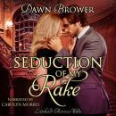 Seduction of My Rake Audiobook